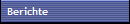Berichte